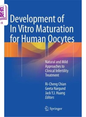 海外直订医药图书Development of in Vitro Maturation for Human Oocytes: Natural and Mild Approache 人类卵母细胞体外成