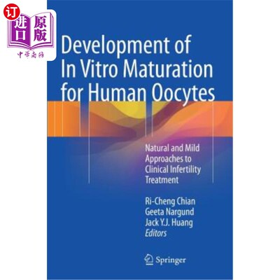海外直订医药图书Development of in Vitro Maturation for Human Oocytes: Natural and Mild Approache 人类卵母细胞体外成