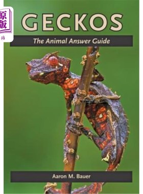海外直订Geckos: The Animal Answer Guide 壁虎：动物答案指南