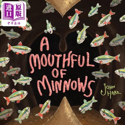 现货 不一样的钓鱼故事 A Mouthful of Minnows 英文原版 儿童绘本 动物故事图画书 精装绘本 进口童书 幽默故事绘本【中商原版】