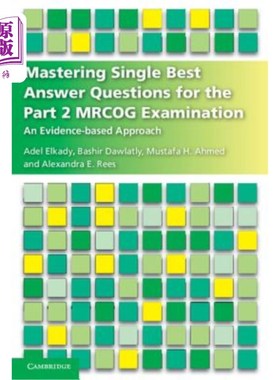 海外直订医药图书Mastering Single Best Answer Questions for the Part 2 Mrcog Examination: An Evid 掌握第2部分MRCOG