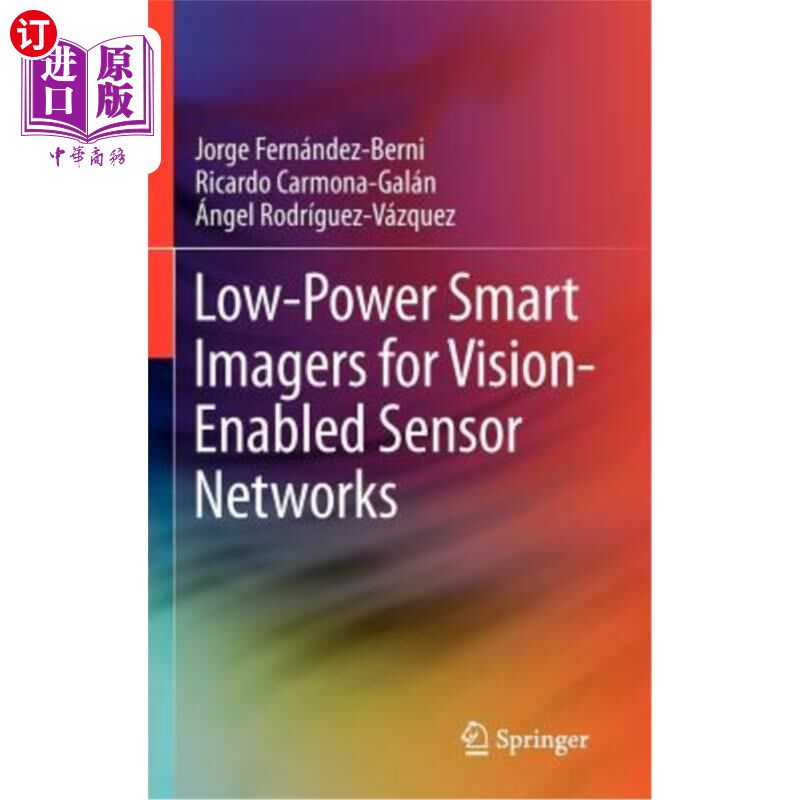 海外直订Low-Power Smart Imagers for Vision-Enabled Sensor Networks 用于视觉传感器的低功耗智能成像仪