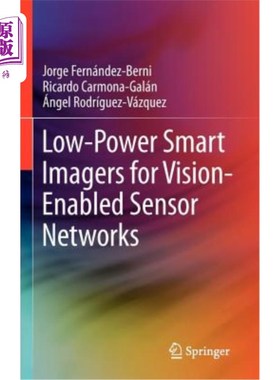 海外直订Low-Power Smart Imagers for Vision-Enabled Sensor Networks 用于视觉传感器的低功耗智能成像仪