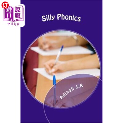 海外直订Silly Phonics Volume 1: A Phonics Workbook 愚蠢的语音第一卷：语音练习册