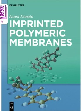 海外直订Imprinted Polymeric Membranes 印迹聚合物膜