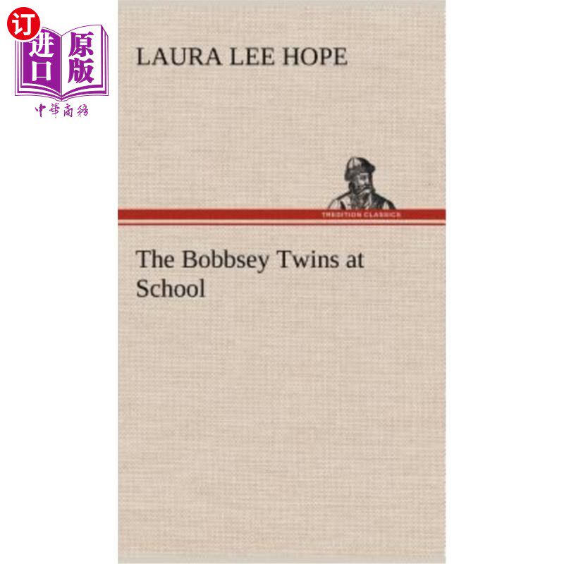 海外直订The Bobbsey Twins at School 学校里的鲍比双胞胎