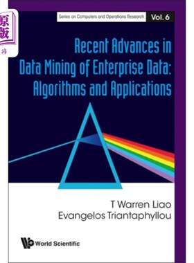 海外直订Recent Advances In Data Mining Of Enterprise Data: Algorithms And Applications 企业数据挖掘的最新进展：算法