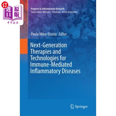 海外直订医药图书Next-Generation Therapies and Technologies for I... 免疫介导炎性疾病的新一代治疗方法和技术
