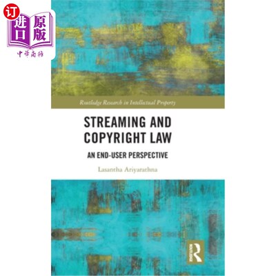 海外直订Streaming and Copyright Law: An end-user perspective 流媒体与版权法:终端用户视角