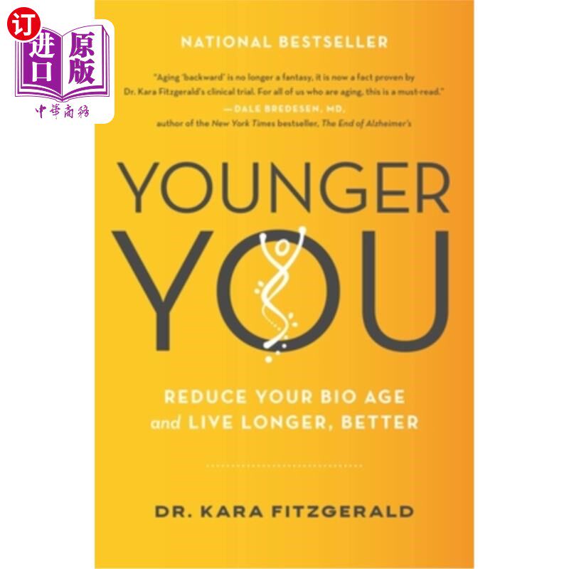海外直订医药图书Younger You: Reduce Your Bio Age and Live Longer, Better 年轻的你:降低你的生物年龄，活得更久，更好