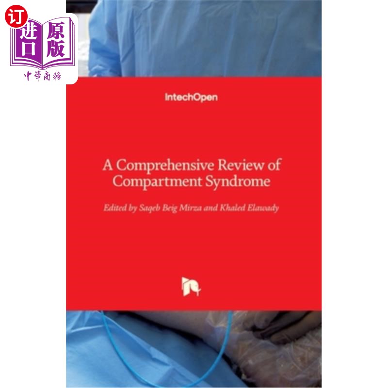 海外直订医药图书A Comprehensive Review of Compartment Syndrome 骨筋膜室综合征综述