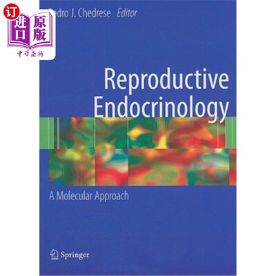 海外直订医药图书Reproductive Endocrinology: A Molecular Approach 生殖内分泌学:分子方法