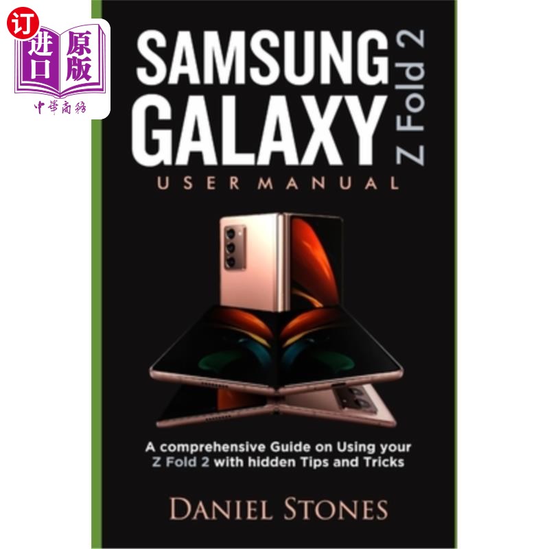 海外直订Samsung Galaxy Z Fold 2 Users Guide: A Comprehensive Guide on Using Your Z Fold 三星Galaxy Z