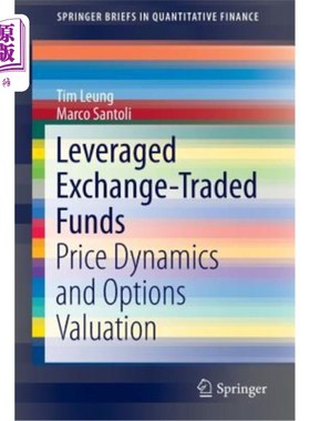海外直订Leveraged Exchange-Traded Funds: Price Dynamics and Options Valuation 杠杆式交易所买卖基金：价格动态与期权估值