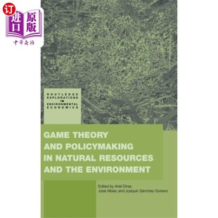 and Natural 博弈论与政策制定 Theory 自然资源与环境中 Policy Resourc... 海外直订Game Making