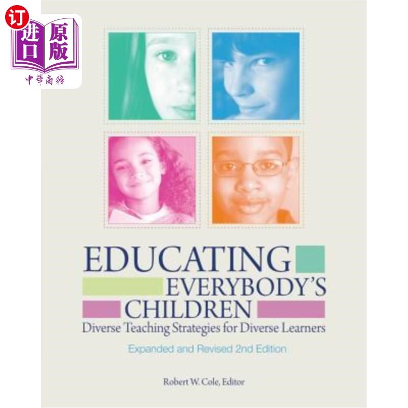 海外直订Educating Everybody's Children: Diverse Teaching Strategies for Diverse Learners 教育每个人的孩子:不同学习