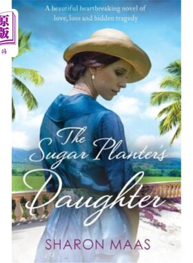 海外直订The Sugar Planter's Daughter 《甘蔗种植园主的女儿