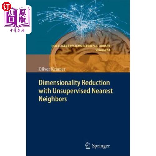 海外直订Dimensionality Reduction with Unsupervised Nearest Neighbors 无监督近邻降维