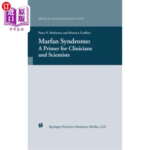 海外直订医药图书Marfan Syndrome: A Primer for Clinicians and Scientists 马凡综合征：临床医生和科学家的初级读物
