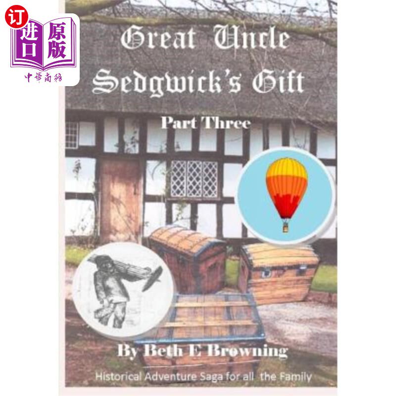 【中商海外直订】great uncle sedgwicks gift part 3