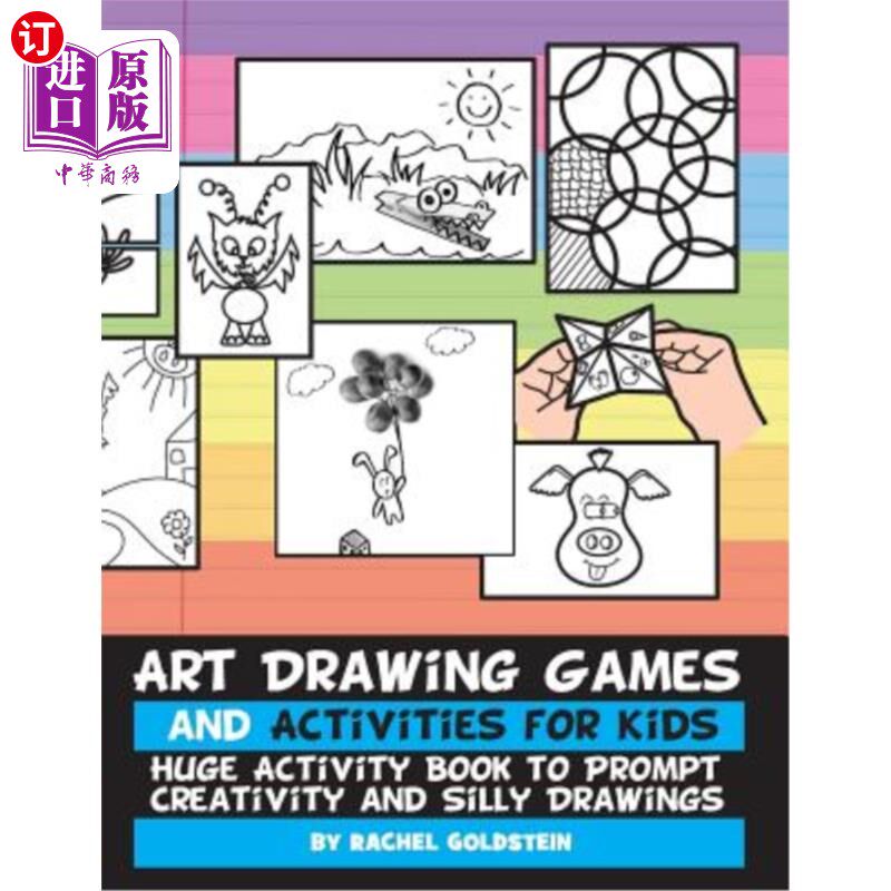 海外直订Art Drawing Games and Activities for Kids: Huge Activity Book to Prompt Creativi 儿童艺术绘画游戏与活动：激