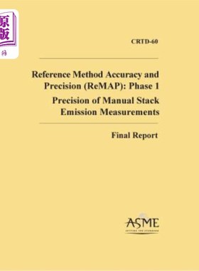 海外直订Reference Method Accuracy and Precision (Remap): Phase 1: Precision of Manual St 参考方法精度和精密度（Rema