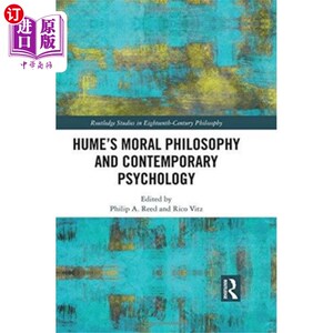 海外直订Hume’s Moral Philosophy and Contemporary Psychol... 休谟的道德哲学与当代心理学