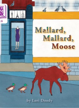 海外直订Mallard, Mallard, Moose 野鸭，野鸭，驼鹿