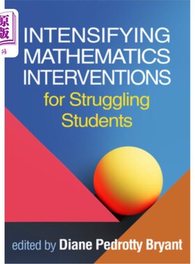 海外直订Intensifying Mathematics Interventions for Struggling Students 加强对困难学生的数学干预