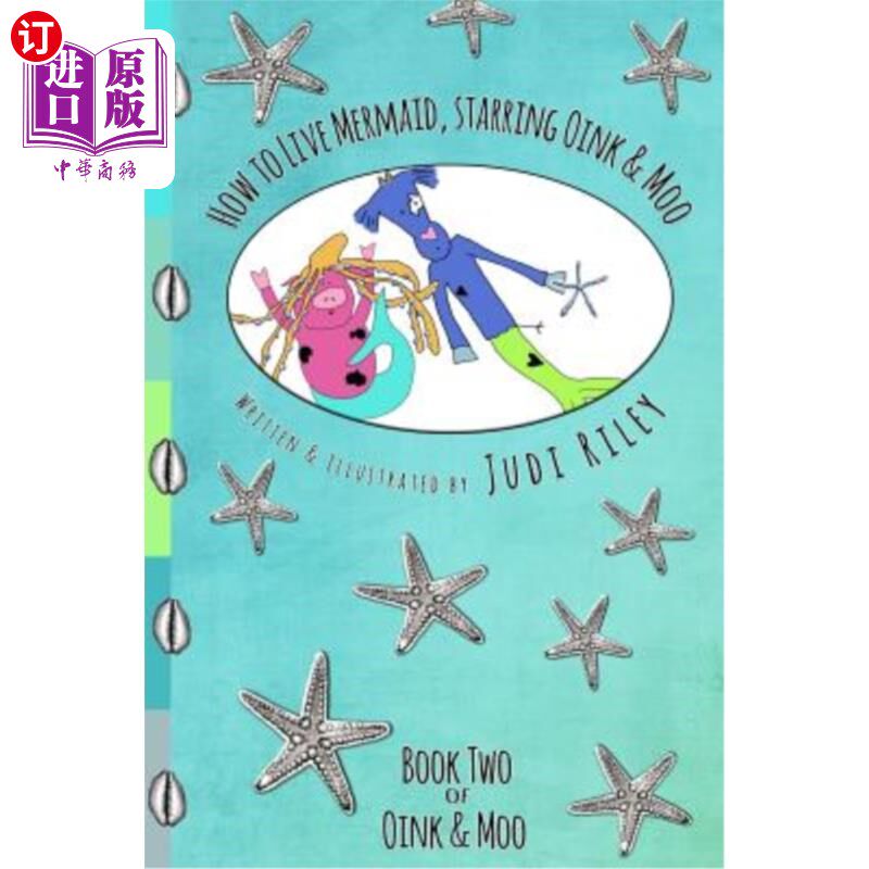 海外直订How to Live Mermaid, starring Oink & Moo 《如何生活美人鱼》，Oink&Moo主演