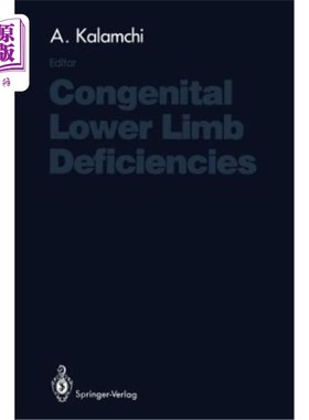 海外直订医药图书Congenital Lower Limb Deficiencies 先天性下肢缺陷