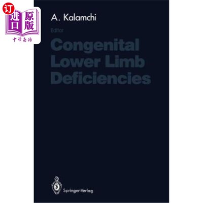 海外直订医药图书Congenital Lower Limb Deficiencies 先天性下肢缺陷