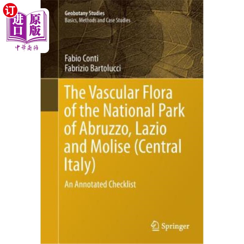 海外直订The Vascular Flora of the National Park of Abruzzo, Lazio and Molise (Central It Abruzzo、Lazio和M