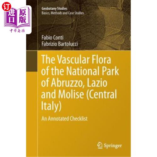 海外直订The Vascular Flora of the National Park of Abruzzo, Lazio and Molise (Central It Abruzzo、Lazio和M