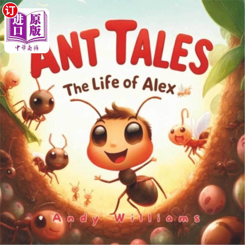 海外直订Ant Tales: The Life of Alex 蚂蚁的故事:亚历克斯的生活