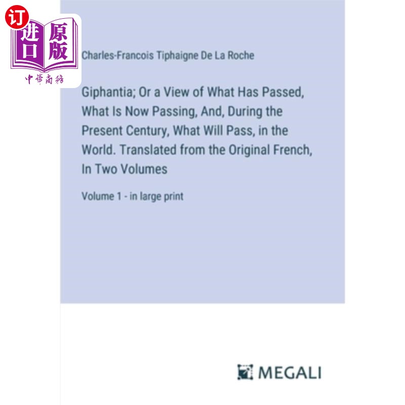 海外直订Giphantia; Or a View of What Has Passed, What Is Now Passing, And, During the Pr Giphantia;