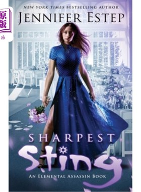 海外直订Sharpest Sting: An Elemental Assassin Book 锋利的刺：元素刺客书