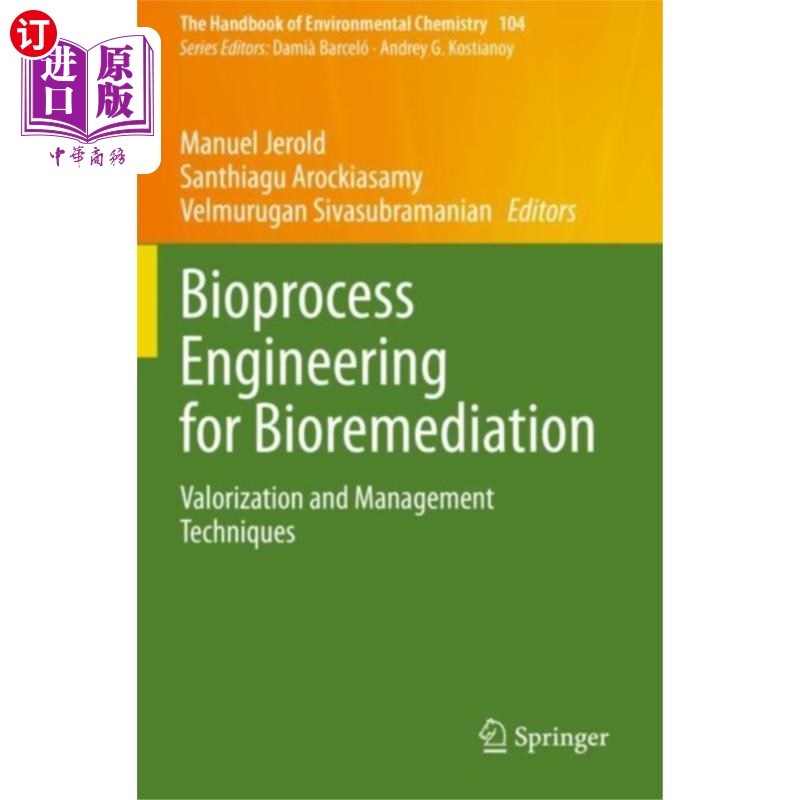 海外直订Bioprocess Engineering for Bioremediation 生物修复的生物过程工程