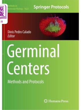 海外直订Germinal Centers: Methods and Protocols 生发中心：方法和方案