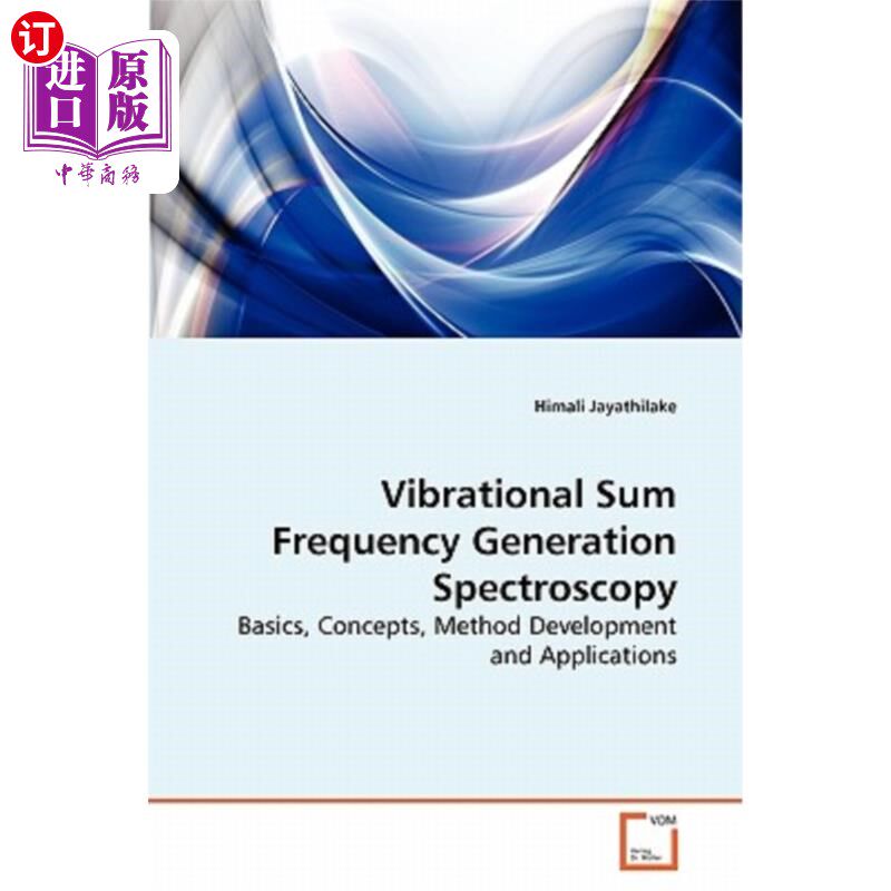 海外直订Vibrational Sum Frequency Generation Spectroscopy 振动和频谱