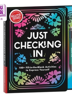 海外直订Klutzpress Just Checking In: 100+ Fill-In-The-Blank Activities to Express Yourse Klutzpress