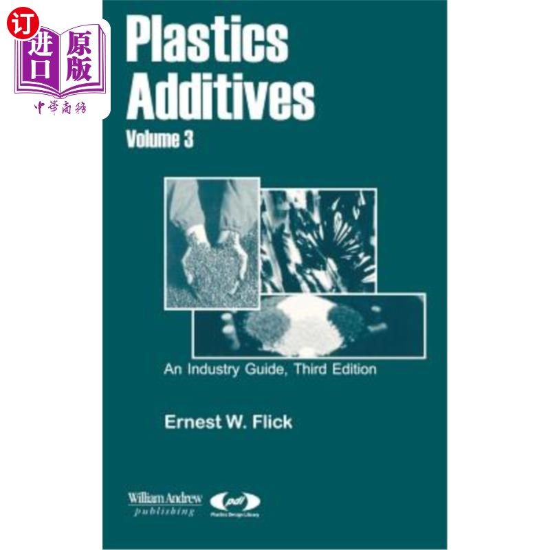 海外直订Plastics Additives, Volume 3 塑料添加剂，第3卷