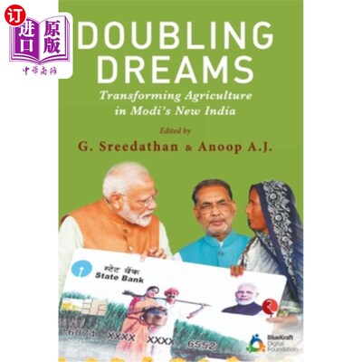 海外直订Doubling Dreams; Transforming Agriculture in Modi's New India 两倍的梦想;莫迪新印度的农业转型