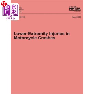 海外直订Lower-Extremity Injuries in Motorcycle Crashes 摩托车碰撞中的下肢损伤