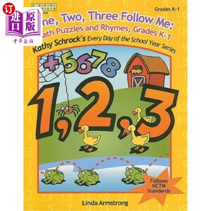 海外直订One, Two, Three, Follow Me: Math Puzzles and Rhymes, Grades K-1 一，二，三，跟我来:数学谜题和押韵，K-1年级