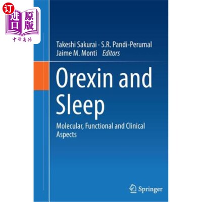 海外直订医药图书Orexin and Sleep: Molecular, Functional and Clinical Aspects 食欲素与睡眠:分子、功能和临床方面