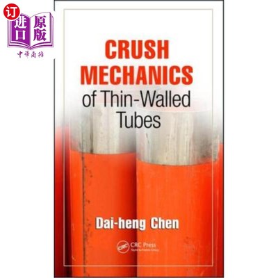 海外直订Crush Mechanics of Thin-Walled Tubes 薄壁管的挤压力学