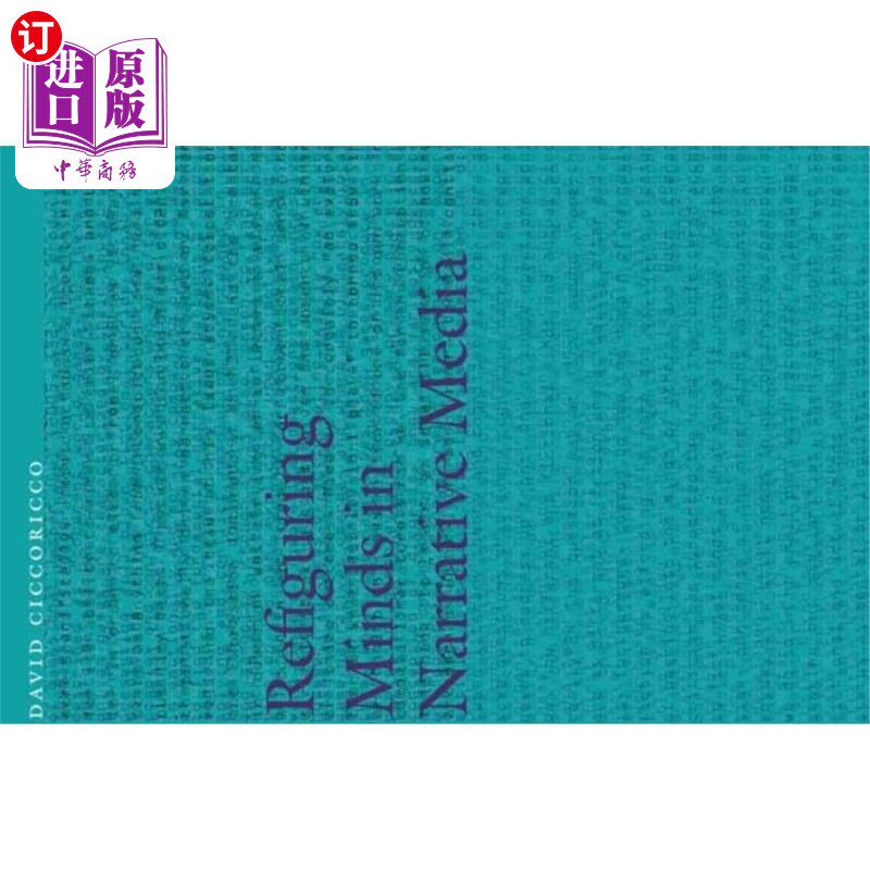 海外直订Refiguring Minds in Narrative Media 叙事媒体中的思维重构
