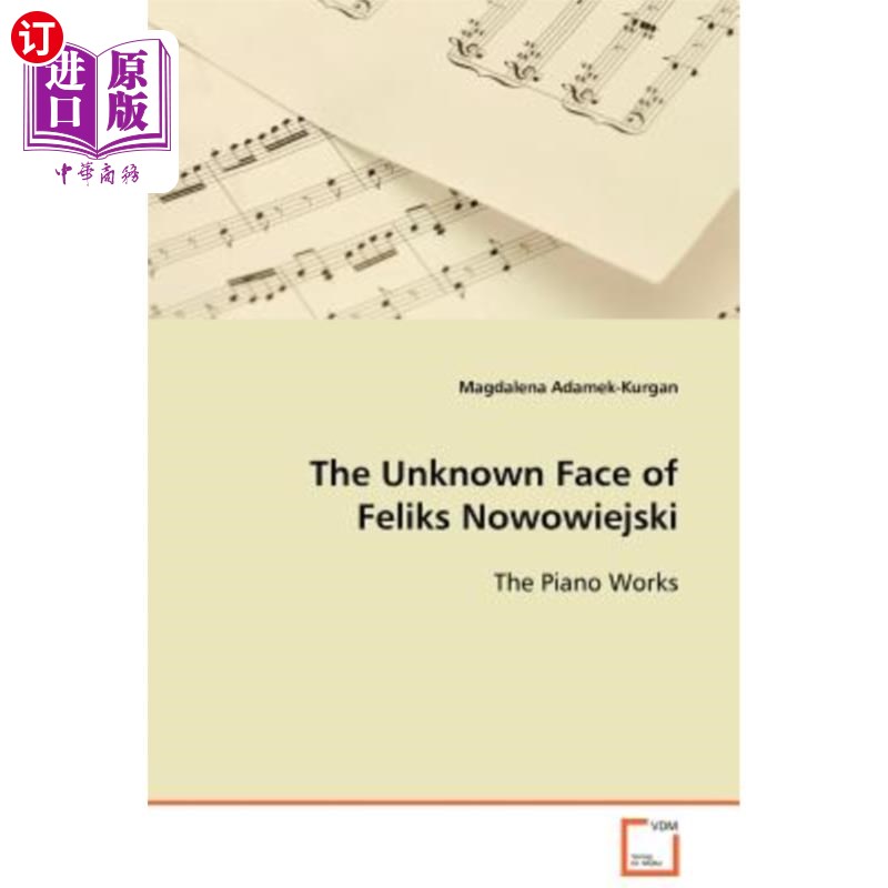 海外直订The Unknown Face of Feliks Nowowiejski 费利克斯·诺沃维耶斯基那张不为人知的脸