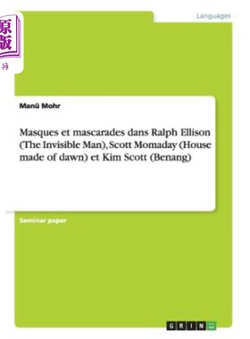 海外直订法语 Masques et mascarades dans Ralph Ellison (The Invisible Man), Scott Momaday (Hou 化装舞会:拉尔夫·埃里